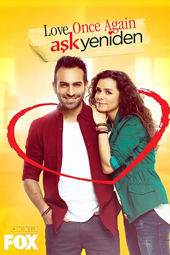 Love Once Again (Aşk Yeniden) 